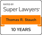Rated by Super Lawyers | Thomas R. Stauch | 10 Years